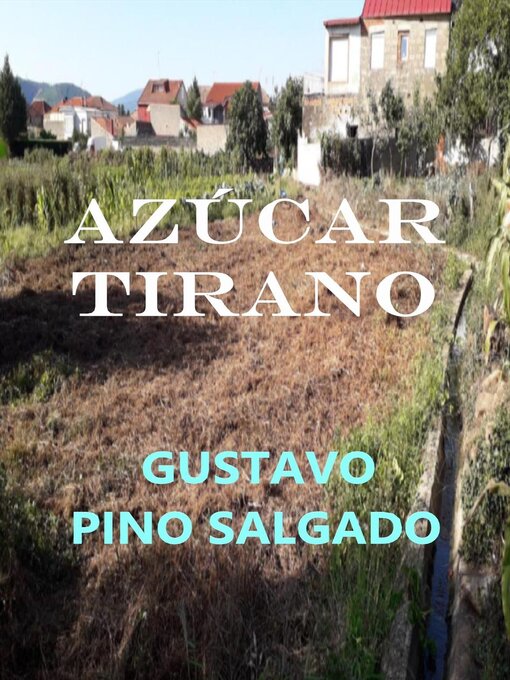 Cover image for AZÚCAR TIRANO
